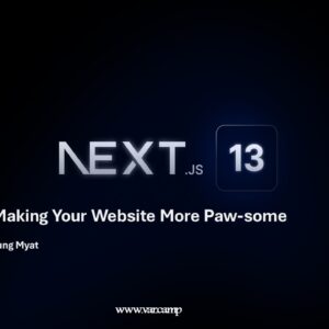 Next.js 13 Making Your Website More Paw-some